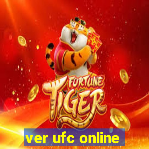 ver ufc online